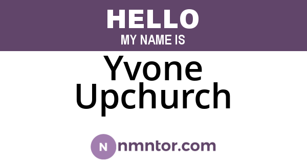 Yvone Upchurch