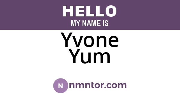 Yvone Yum