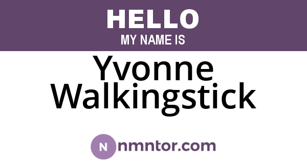 Yvonne Walkingstick