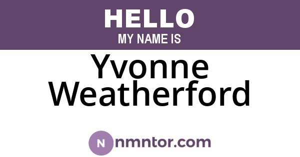 Yvonne Weatherford