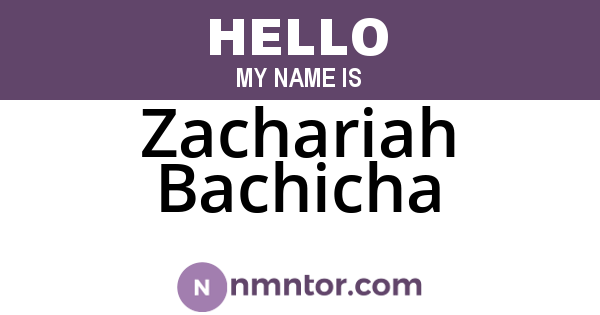 Zachariah Bachicha