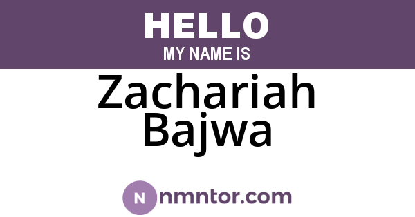 Zachariah Bajwa