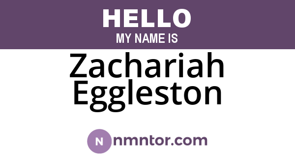 Zachariah Eggleston