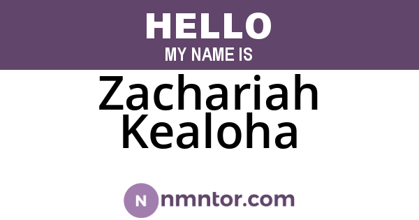 Zachariah Kealoha