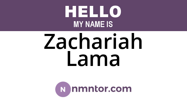 Zachariah Lama