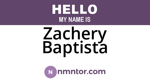 Zachery Baptista