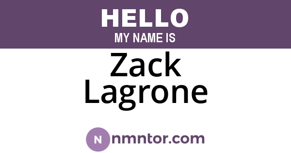 Zack Lagrone