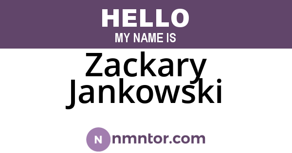 Zackary Jankowski
