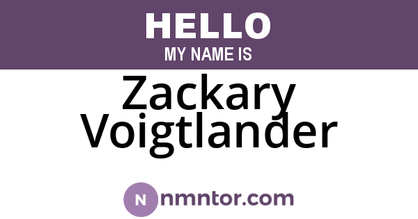Zackary Voigtlander