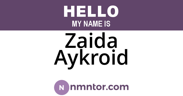 Zaida Aykroid