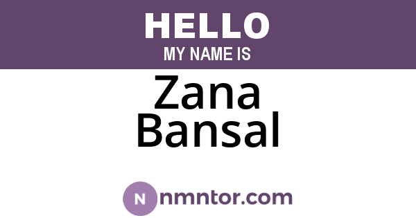 Zana Bansal