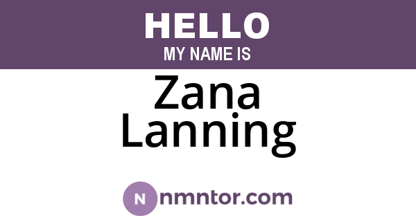 Zana Lanning