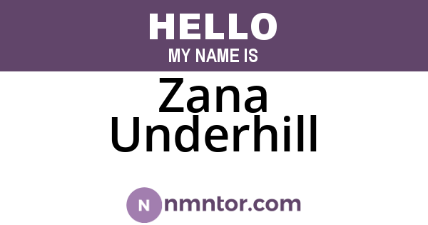 Zana Underhill
