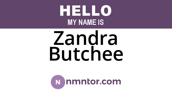 Zandra Butchee