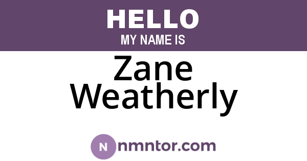 Zane Weatherly