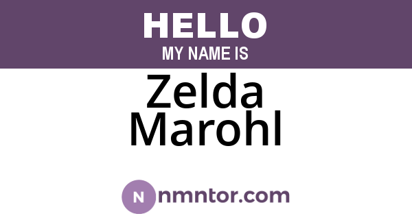 Zelda Marohl