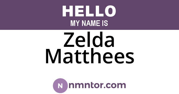 Zelda Matthees