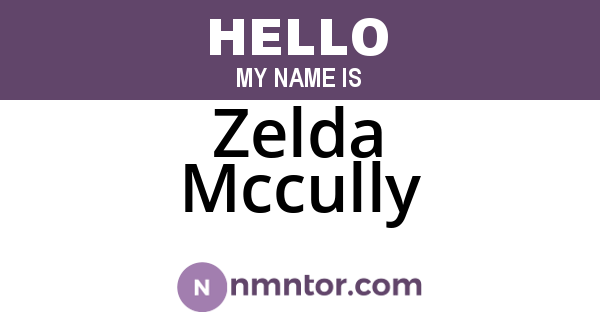 Zelda Mccully