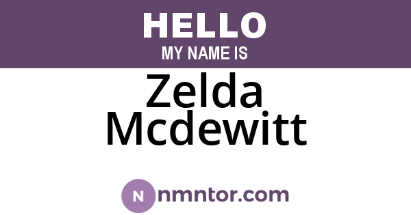 Zelda Mcdewitt