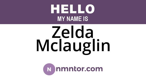 Zelda Mclauglin