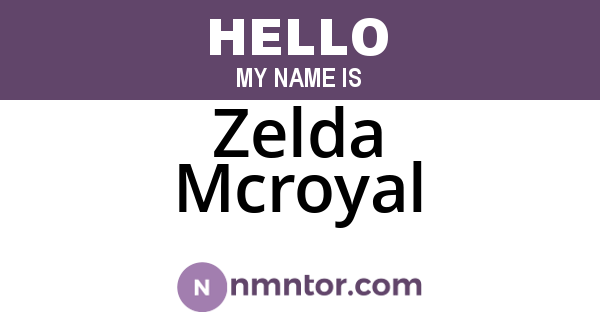 Zelda Mcroyal