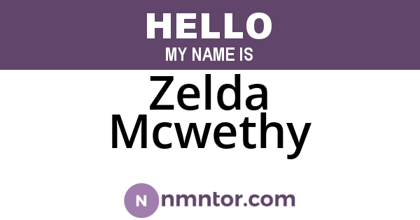 Zelda Mcwethy