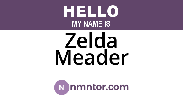 Zelda Meader