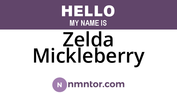 Zelda Mickleberry