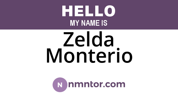 Zelda Monterio