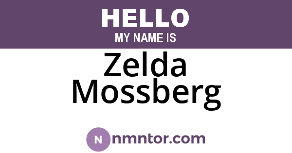 Zelda Mossberg