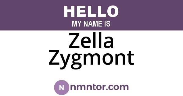 Zella Zygmont
