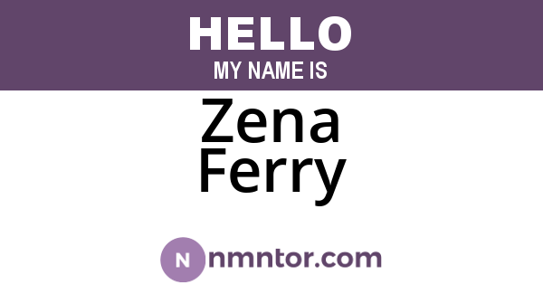 Zena Ferry