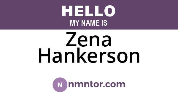 Zena Hankerson