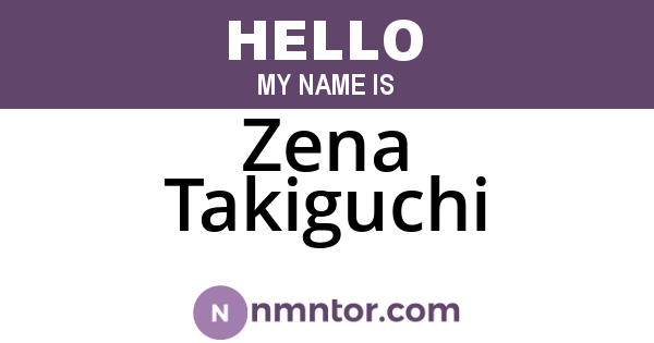 Zena Takiguchi