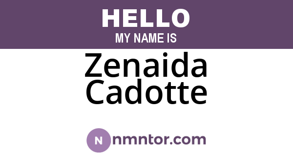 Zenaida Cadotte