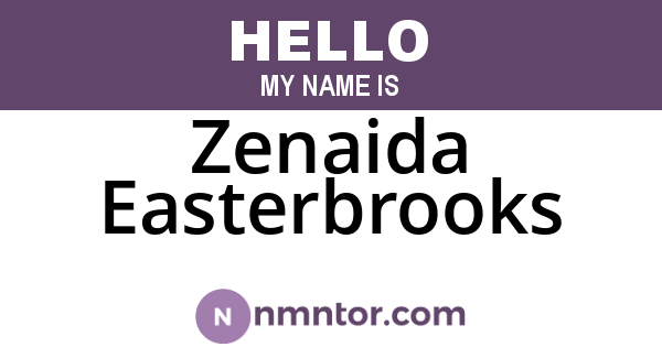 Zenaida Easterbrooks