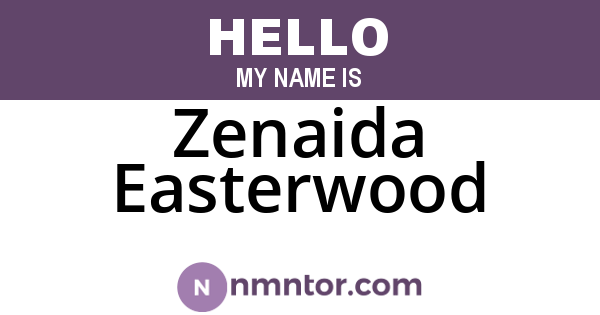 Zenaida Easterwood