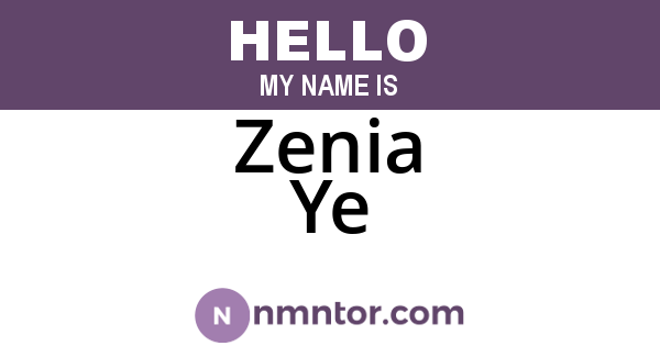Zenia Ye