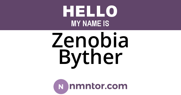 Zenobia Byther