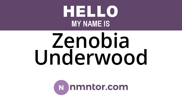 Zenobia Underwood