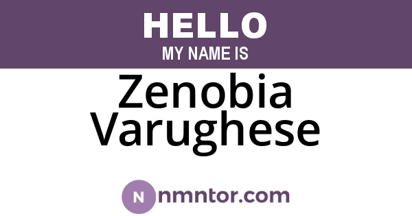 Zenobia Varughese