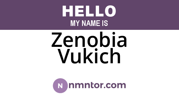 Zenobia Vukich