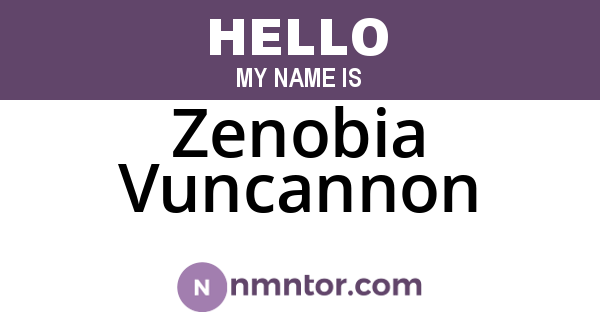 Zenobia Vuncannon