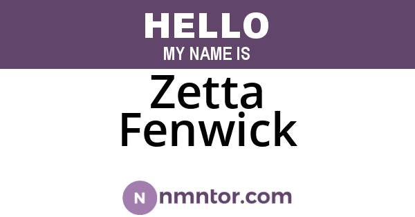 Zetta Fenwick