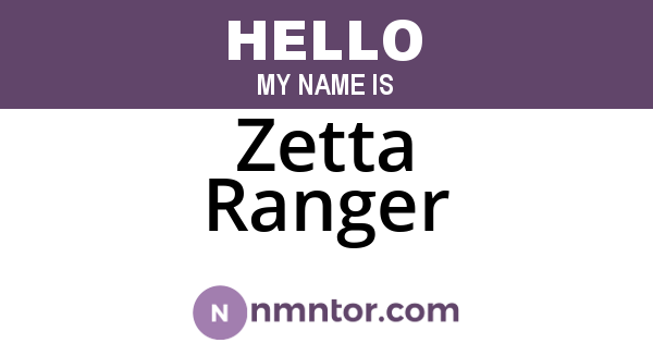 Zetta Ranger