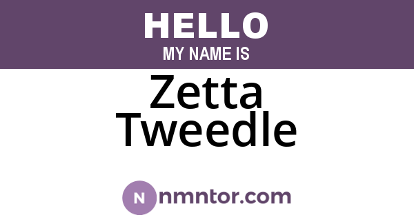 Zetta Tweedle