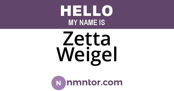 Zetta Weigel