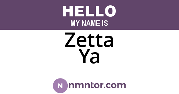 Zetta Ya
