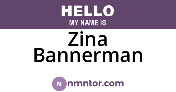 Zina Bannerman