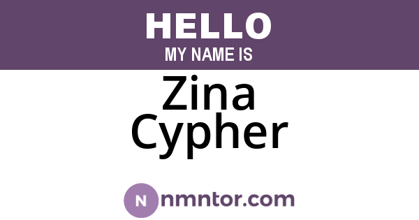 Zina Cypher
